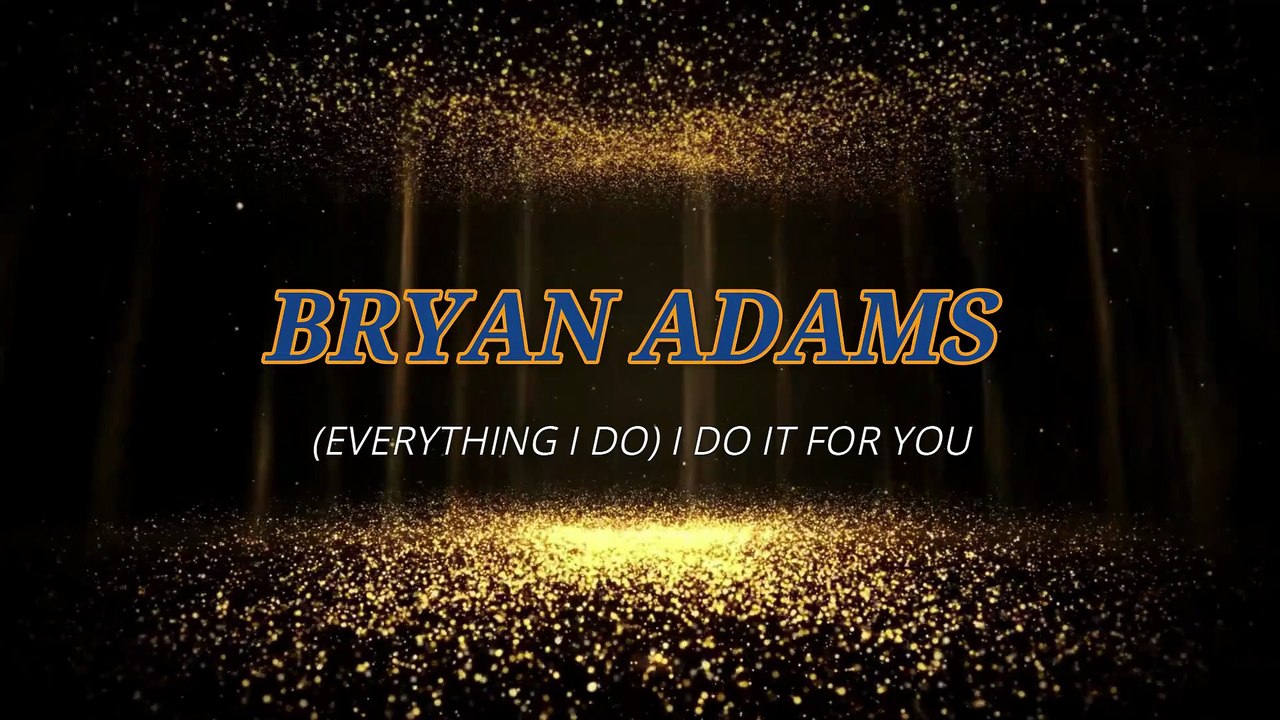 Bryan Adams - (Everything i do ) i do it for you (KARAOKE)