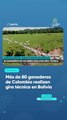 Más de 80 ganaderos de Colombia realizan gira técnica en Bolivia