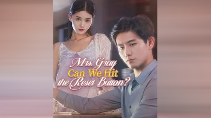 Mrs Gray, Can We Hit The Reset Button Full Movie