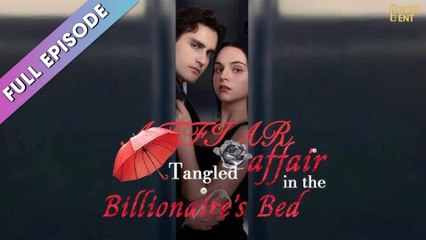 Tangled Affair In The Billionaire's Bed