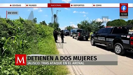 Dos mujeres son detenidas tras un enfrentamiento en El Arenal, Jalisco