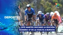 INICIARÁ 47ª Vuelta a burgos con participación sudamericana DEPORTES TELESUR 04-08-2025