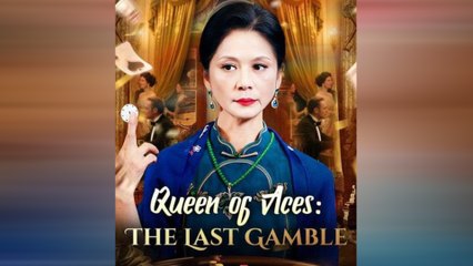 Queen Of Aces The Last Gamble