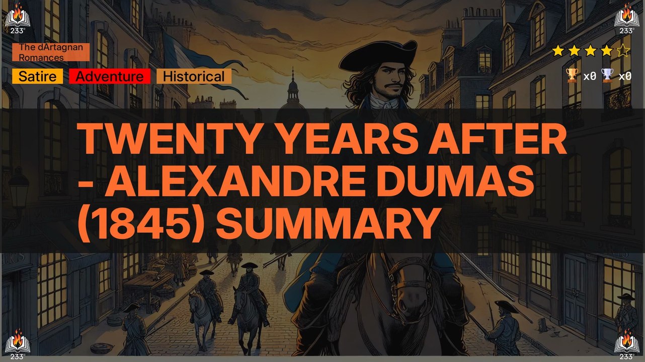 Twenty Years After - Alexandre Dumas (1845) Summary (The dArtagnan Romances - 2)