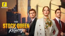 The Stock Queen Returns #flickreels full movie
