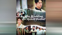Her Wedding, Her Mother's Funeral