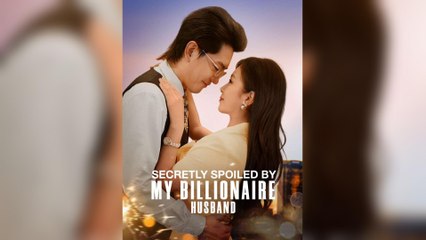 Secretly Spoiled By My Billionaire Husband
