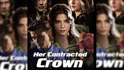 Her Contracted Crown + Full HD [Eng Sub]