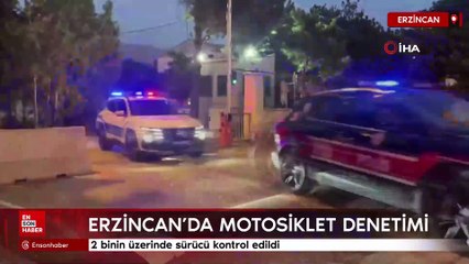 Erzincan’da motosiklet denetimi: 2 binin üzerinde sürücü kontrol edildi