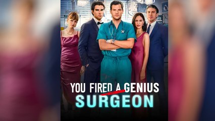 You Fired A Genius Surgeon Full Movie #shortfilm