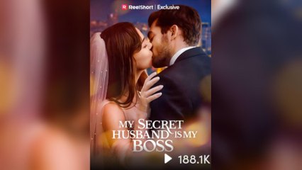Hidden Love: My Boss Is My Secret Husband 💍