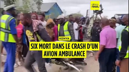 Kenya : au moins six morts dans le crash d'un avion ambulance