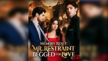Memory Reset: Mr. Restraint Begged for Love - Full Movie | Love DM
