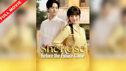 She Rose Before The Future Came (2025) - FULL MOVIE [Eng Sub]