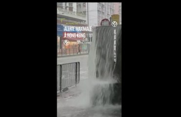 Pluies torrentielles : Hong Kong en alerte maximale