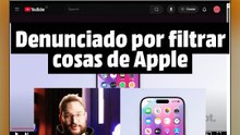 Denunciado por filtrar cosas de Apple