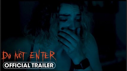 Do Not Enter | Official Trailer - Adeline Rudolph, Nicholas Hamilton
