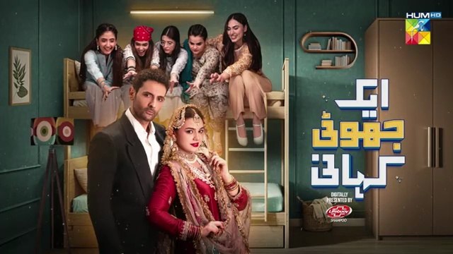 Ek Jhooti Kahani EP 3 [Mohib Mirza & Zara Noor Abbas] Presented by Lifebuoy Shampoo - HUM TV