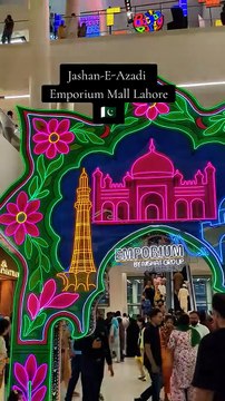 Emporium Mall Lahore Decorated For 14 August | Happy Independence Day | 14 August