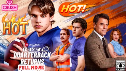 [Hot] 🎬 The Lost Quarterback Returns US ReelShort Full Movie - #FullMovie #Hot