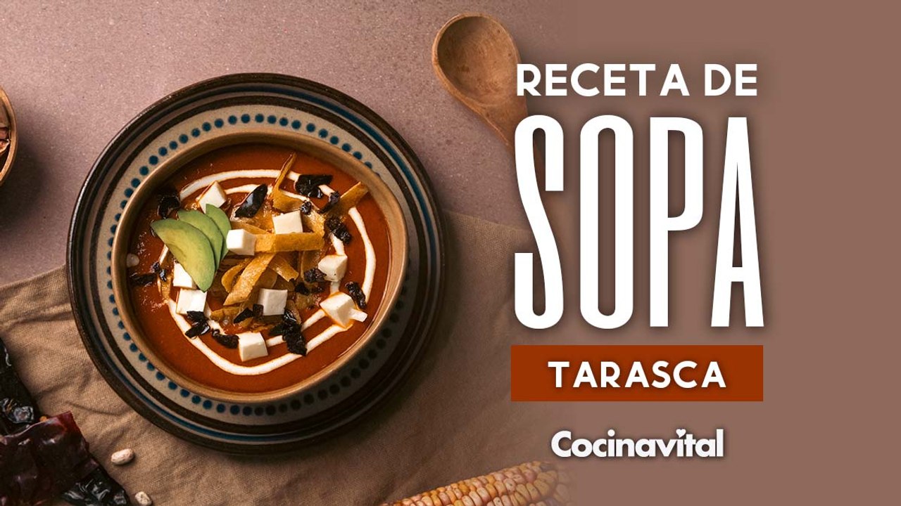 Receta de Sopa Tarasca, platillo de Michoacán