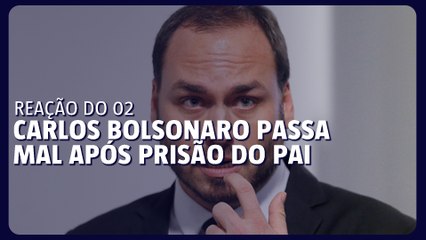 Carlos Bolsonaro passa mal após anúncio de prisão domiciliar do pai