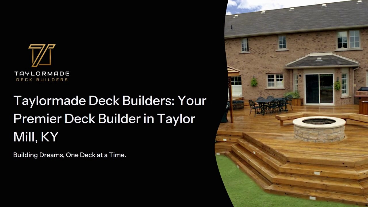 Taylormade Deck Builders | Deck builder in Taylor Mill KY