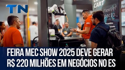 Feira Mec Show 2025 deve gerar R$ 220 milhões em negócios no ES
