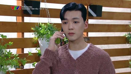 VÒNG XOÁY TÌNH YÊU - TẬP 37 - VTV3 THUYẾT MINH - PHIM HÀN QUỐC - VONG XOAY TINH YEU