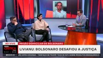 Quais ações motivaram prisão domiciliar de Jair Bolsonaro? Especialistas comentam | VISÃO CRÍTICA