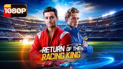 Return of the Racing King