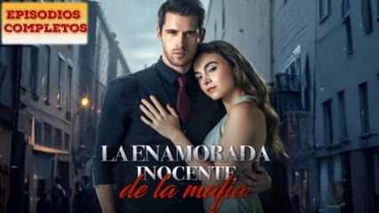 La Enamorada Inocente De La Mafia