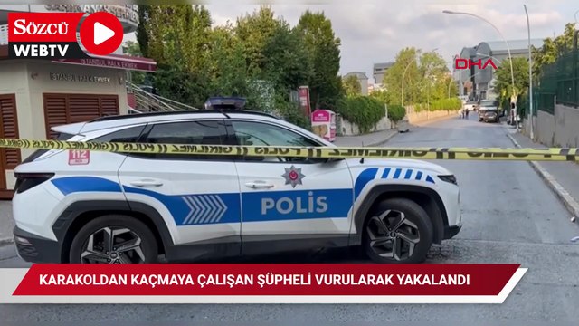İstanbul'da film gibi olay: Karakoldan kaçmaya çalışan şüpheli vurularak yakalandı