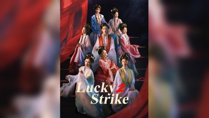 Lucky Strike 2 (2025) - FULL [Eng Sub]