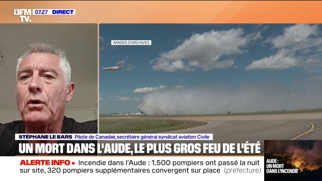 Incendie dans l'Aude: Quatre Canadair ont décollé et un Dash est parti de Bordeaux en direction de ce feu , explique Stéphane Le Bars (pilote de Canadair)