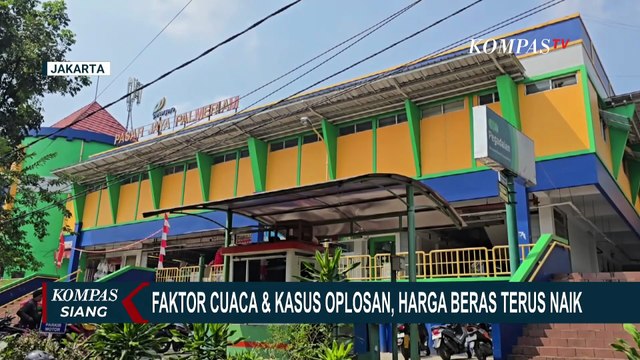 Harga Beras Naik Terus, Pedagang di Matraman Keluhkan Omzet Turun Drastis | KOMPAS SIANG