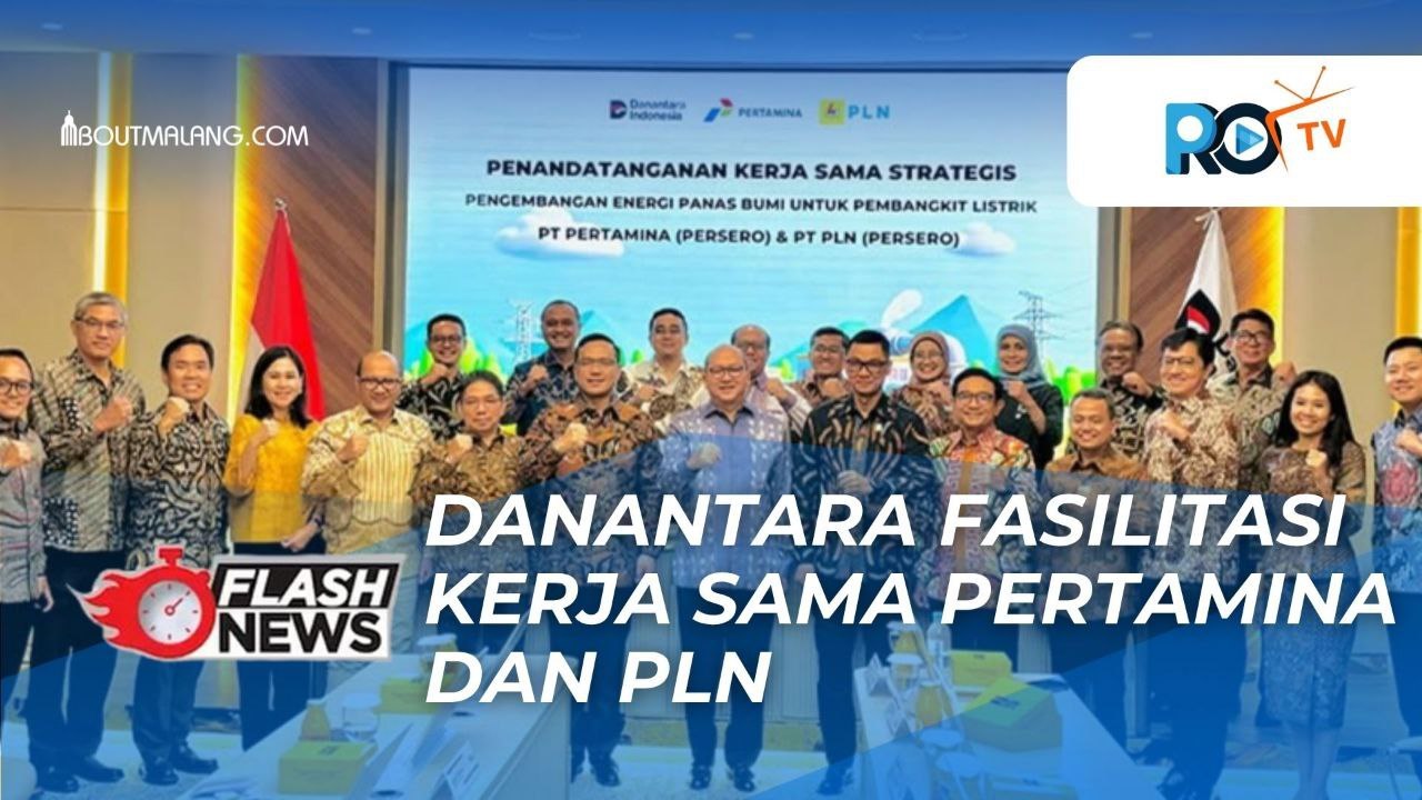 DANANTARA FASILITASI KERJA SAMA PERTAMINA DAN PLN UNTUK ENERGI PANAS BUMI MELALUI GEOTHERMA