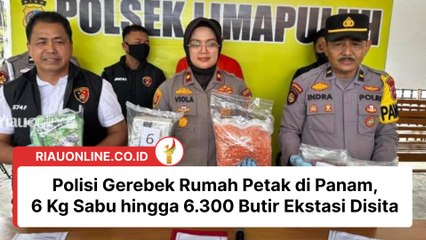 Polisi Gerebek Rumah Petak di Panam, 6 Kg Sabu hingga 6.300 Butir Ekstasi Disita
