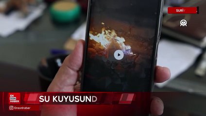 Suriye'de su için açılan kuyudan doğal gaz çıktı