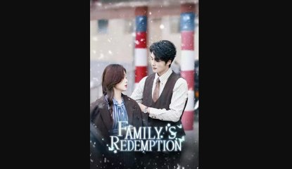 Family Redemption Chinese Drama - English Sub