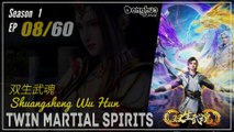 Twin Martial Spirits  Season 1 EP 08 双生武魂 Shuangsheng Wu Hun | Donghua - 1080P - CC English