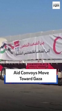 Aid Convoys Move Toward Gaza