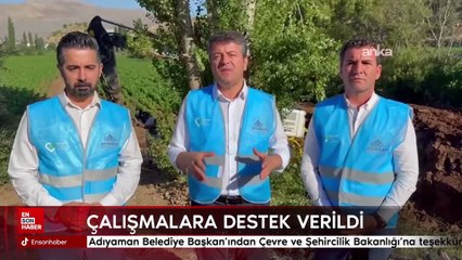 Adıyaman Belediye Başkan’ından Çevre ve Şehircilik Bakanlığı’na teşekkür