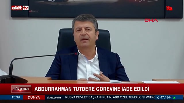 Abdurrahman Tutdere görevine iade edildi
