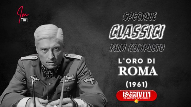 Film Classici: L'ORO DI ROMA ( Film Completo ) #cinema #films #imtiwu