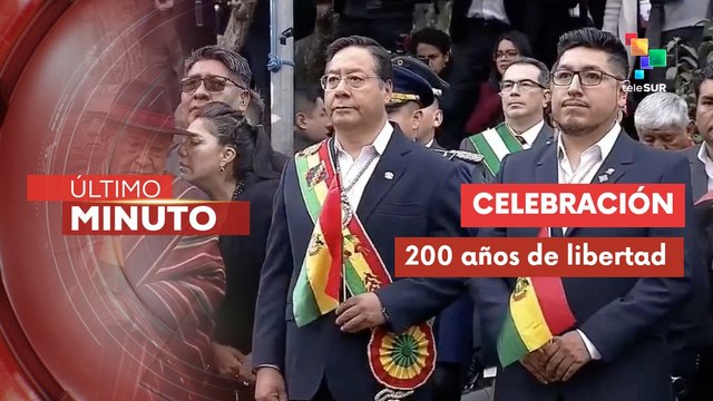 Pdte. Luis Arce asiste a actos protocolares por Bicentenario de Bolivia