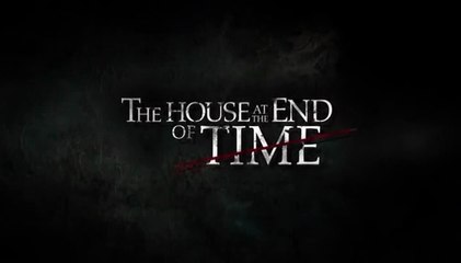 The House at the End of Time 2014 FRENCH.