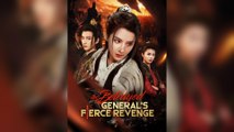 The Betrayed General’s Fierce Revenge (2025) – FULL [Eng Sub]