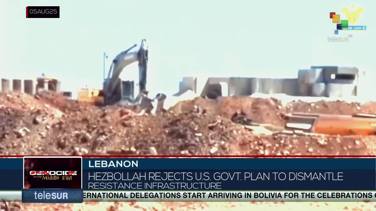 Lebanon: Hezbollah rejects U.S. Govt. plan to dismantle resistance infrastructure