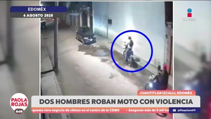 VIDEO: Hombres roban moto con violencia en Cuautitlán Izcalli